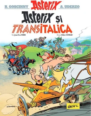 Asterix și Transitalica (Vol. 37) - Hardcover - René Goscinny - Grafic Art