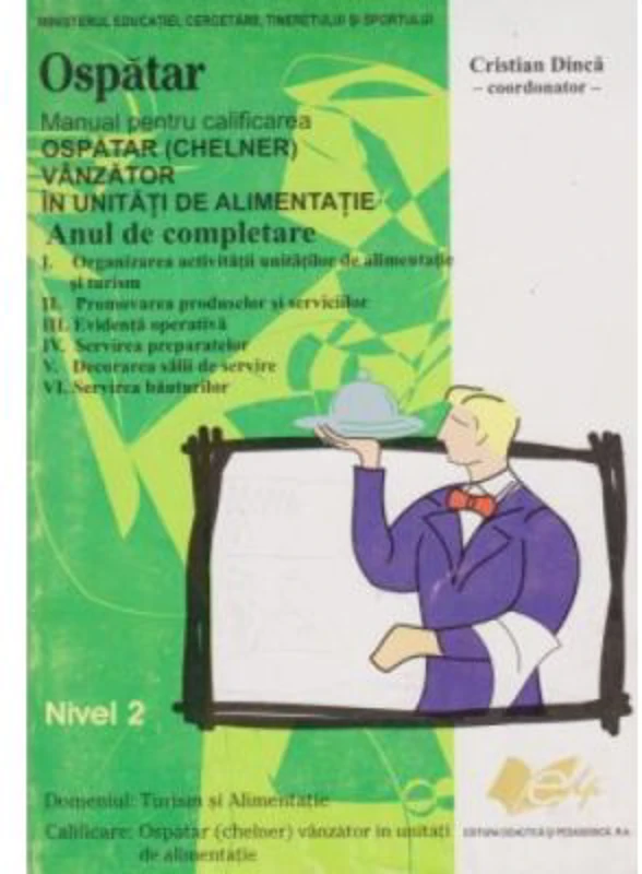 Manual pentru calificare ospatar. An de completare - Cristian Dinca
