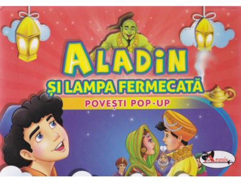 Aladin si lampa fermecata - povesti pop-up