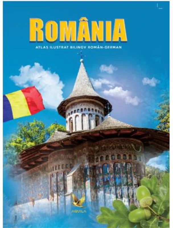Romania. Atlas ilustrat bilingv roman-german