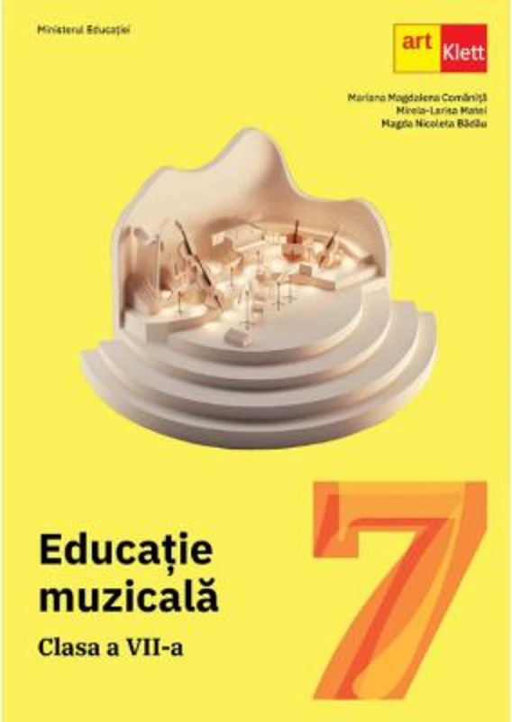 Educatie muzicala manual pentru clasa a 7-a - Mariana Magdalena Comanita