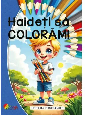 Haideti sa coloram! Pentru baieti