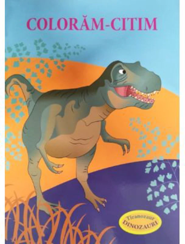 Coloram-citim. Tiranozaur