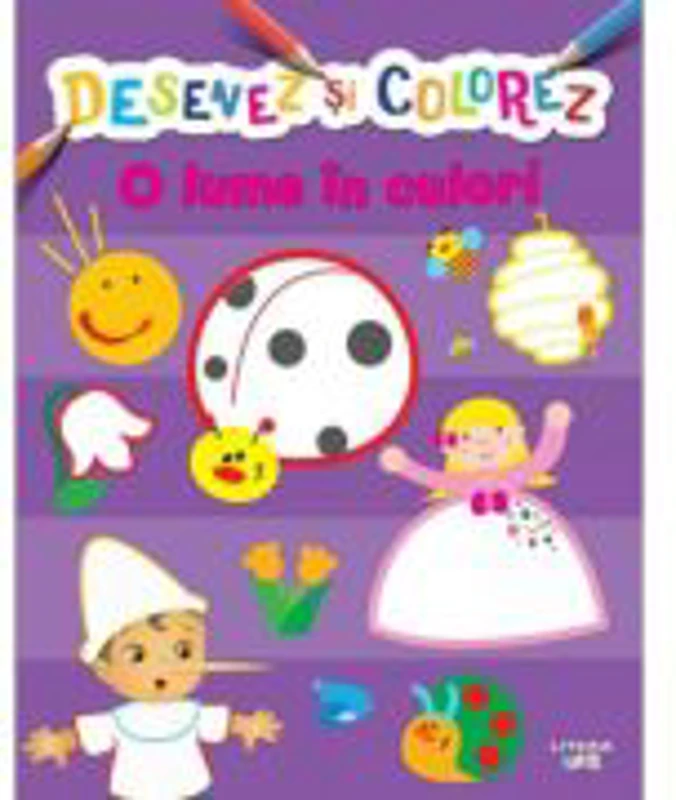 Desenez si colorez. O lume in culori