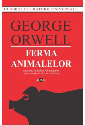 Ferma animalelor - George Orwell
