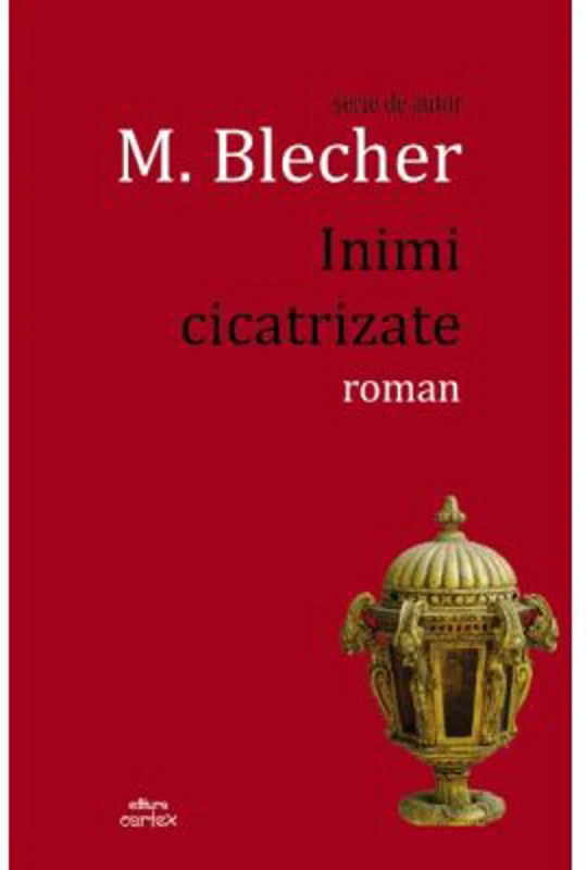 Inimi cicatrizate - Max Blecher