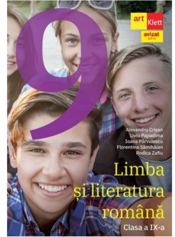 Limba si literatura romana. Manual pentru clasa a 9-a - Alexandru Crisan, Florentina Samihaian