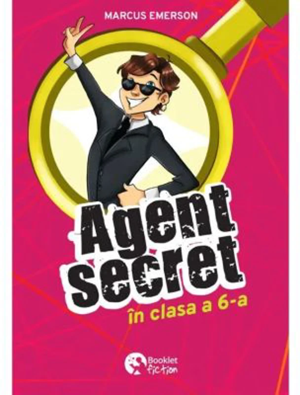 Agent secret in clasa a 6-a volumul 1 - Marcus Emerson