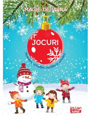 Magie de iarna. Jocuri. Povestim, colindam, recitam si coloram!