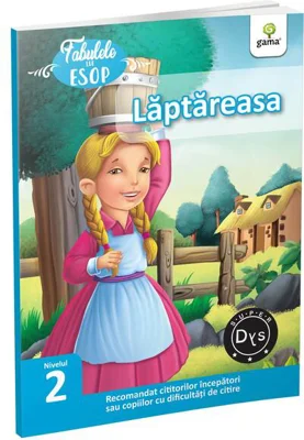 Lăptăreasa - Paperback brosat - Esop - Gama