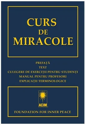 Curs de Miracole - Paperback - Foundation for Inner Peace - Adevăr divin