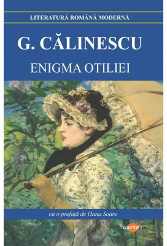 Enigma Otiliei - George Calinescu