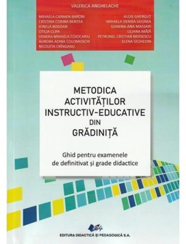 Metodica activitatilor instructiv-educative din gradinita - Valerica Anghelache