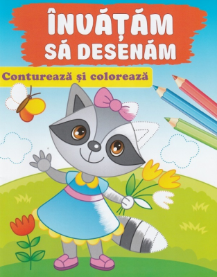 Contureaza si coloreaza. Invatam sa desenam