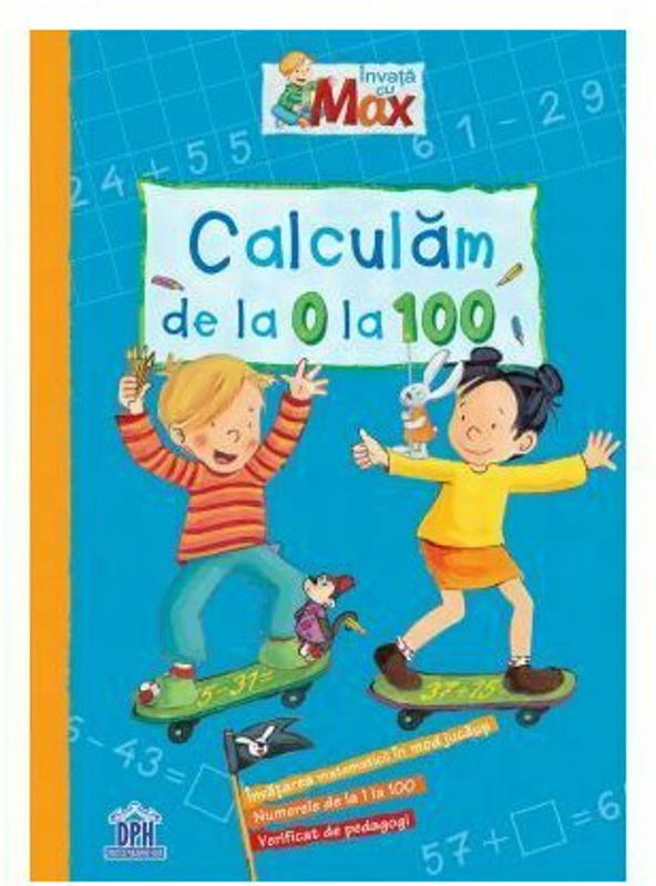 Invata cu Max. Calculam de la 0 la 100