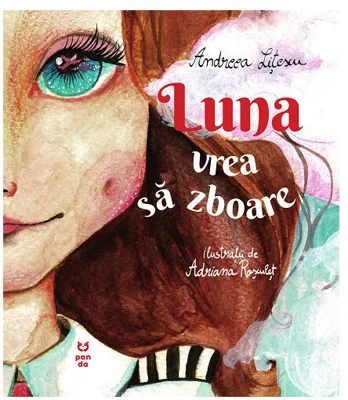 Luna vrea sa zboare - Andreea Litescu