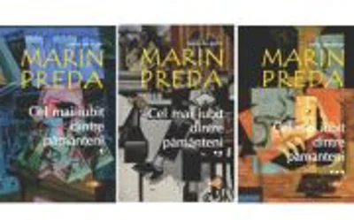 Cel mai iubit dintre pamanteni (3 volume) - Marin Preda