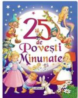 25 de povesti minunate
