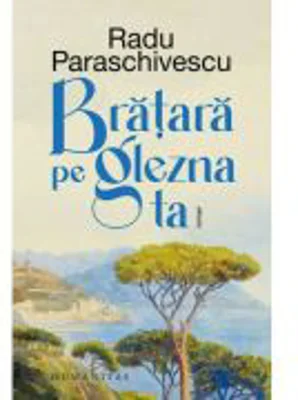 Bratara pe glezna ta - Radu Paraschivescu