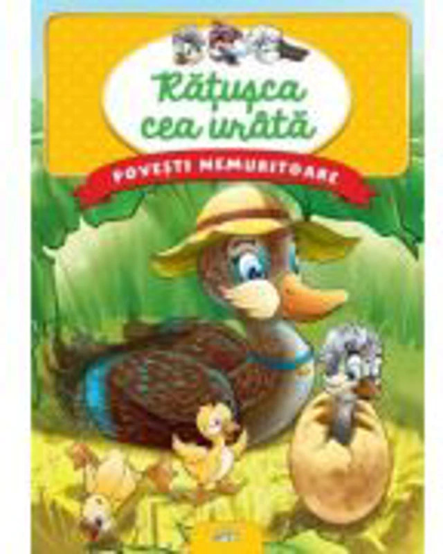 Povesti nemuritoare. Ratusca cea urata