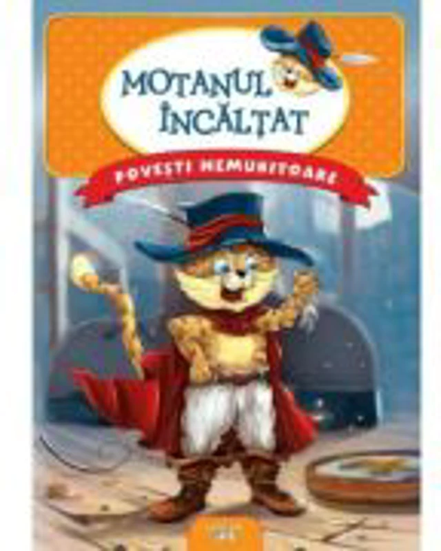 Povesti nemuritoare. Motanul incaltat