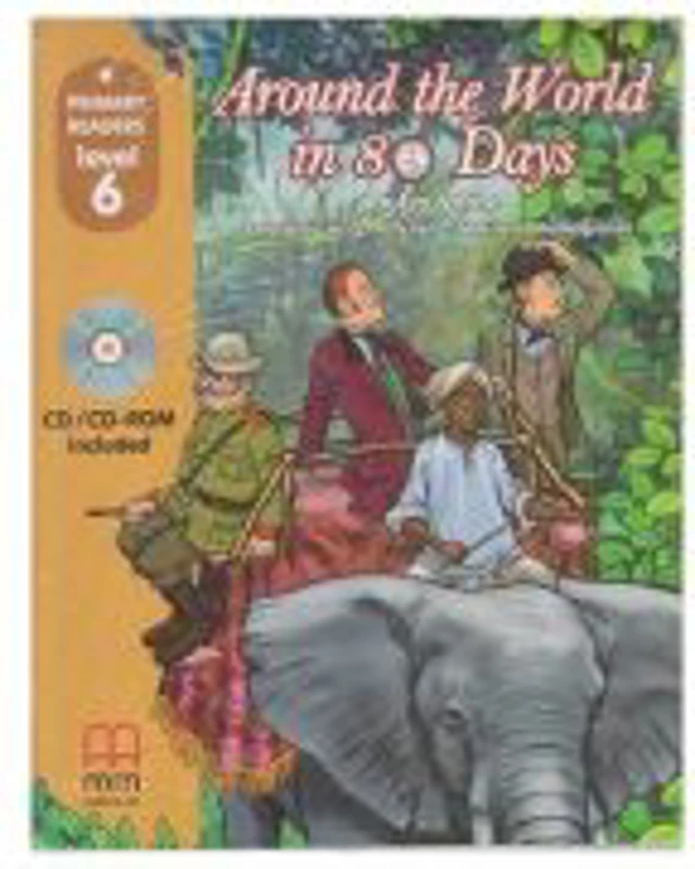 Primary Readers Around the World in 80 Days level 6 with CD - H. Q. Mitchell, Marileni Malkogianni