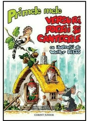 Primele mele versuri, poezii si cantecele