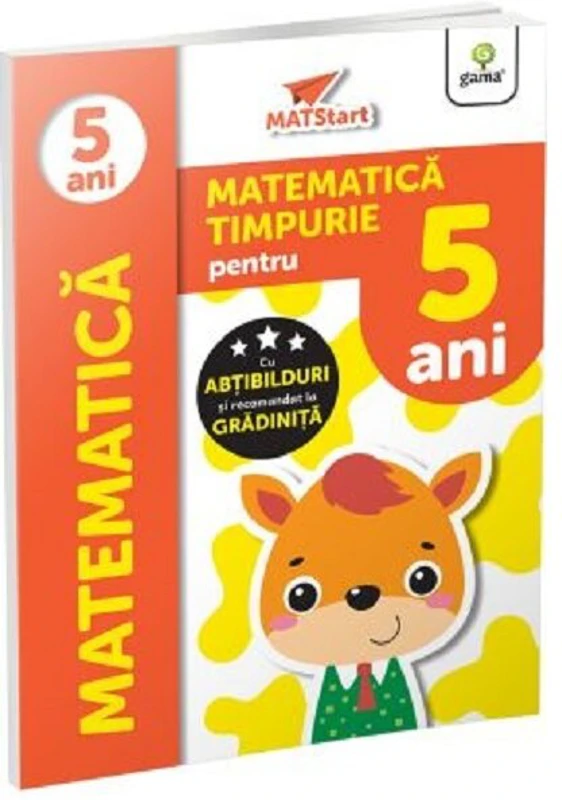 Matematica timpurie pentru 5 ani. MatSTART
