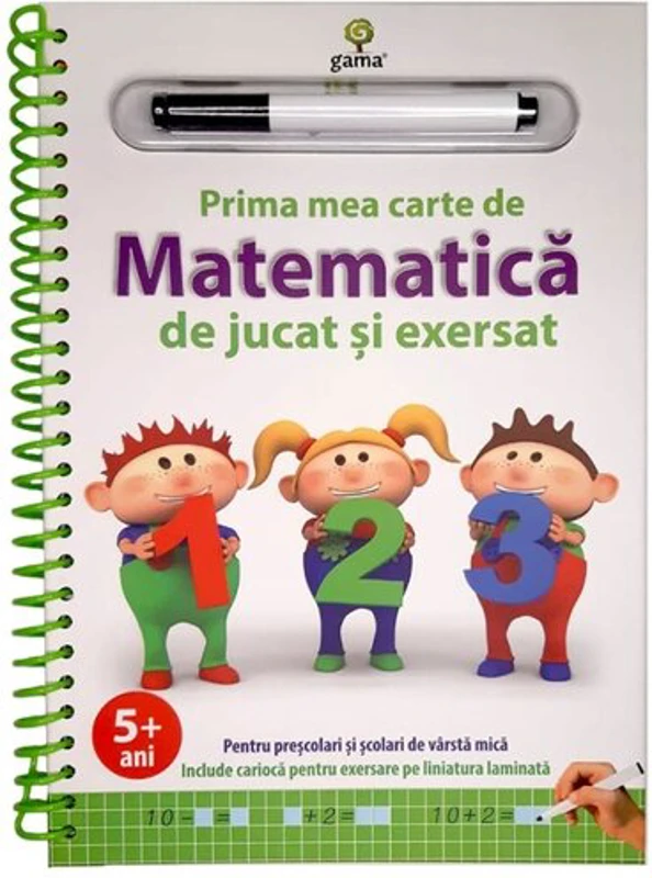 Prima mea carte de matematica de jucat si exersat.Editia a II-a
