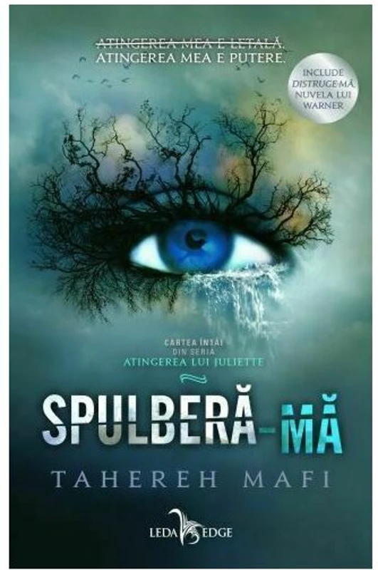 Spulbera-ma, Atingerea lui Juliette, Vol. 1