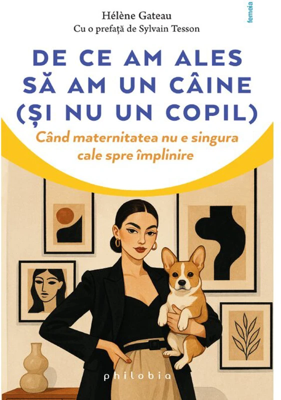 De ce am ales sa am un caine (si nu un copil)