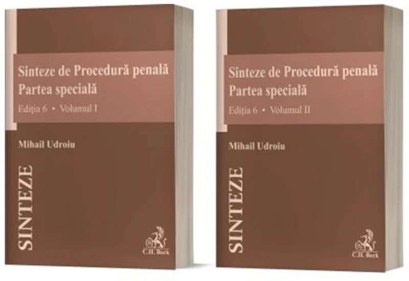 Sinteze de Procedură penală. Partea specială (Vol. I + Vol. II). Ediția 6 - Paperback brosat - Mihail Udroiu - C.H. Beck