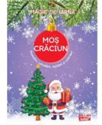 Magie de iarna. Mos Craciun