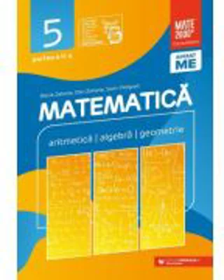 Matematica. Aritmetica, algebra, geometrie. Clasa a 5-a. 2024-2025 Consolidare. Partea a 2-a - Maria Zaharia