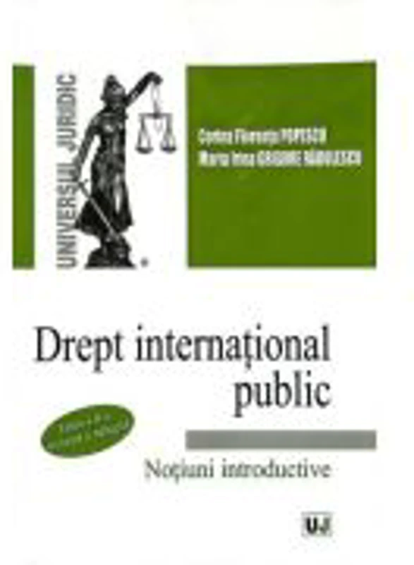 Drept international public. Notiuni introductive - Corina Florenta Popescu