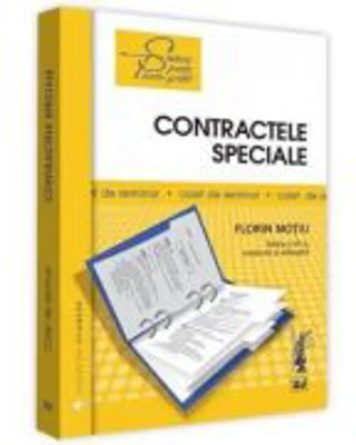 Contractele speciale. Sinteze teoretice, teste-grila si spete. Editia a 7-a - Florin Motiu