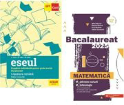 Pachet Bacalaureat 2025 Eseul. Literatura Romana si Matematica M-stiintele-naturii si M-tehnologic - Liliana Paicu, Mihai Monea