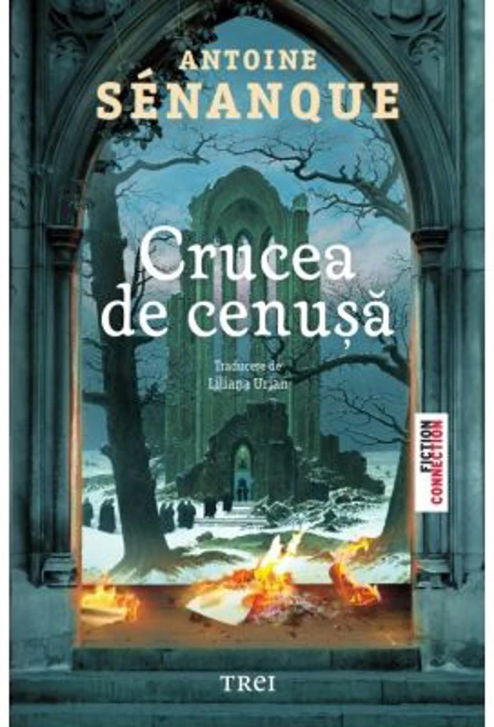 Crucea de cenusa - Antoine Senanque