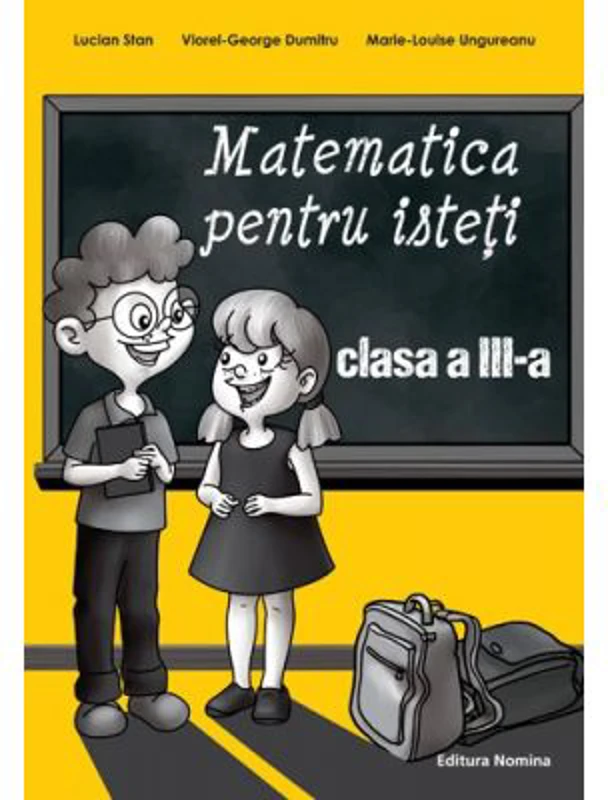 Matematica pentru isteti clasa a 3-a - Lucian Stan