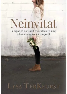 Neinvitat - Lysa TerKeurst