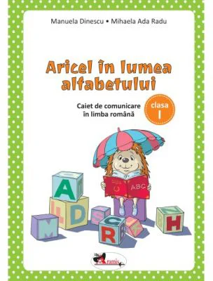 Aricel in lumea alfabetului - Mihaela Ada Radu