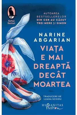 Viata e mai dreapta decat moartea - Narine Abgarian