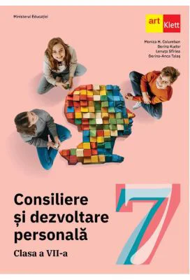Consiliere si dezvoltare personala. Clasa a 7-a. Manual - Monica H. Columban