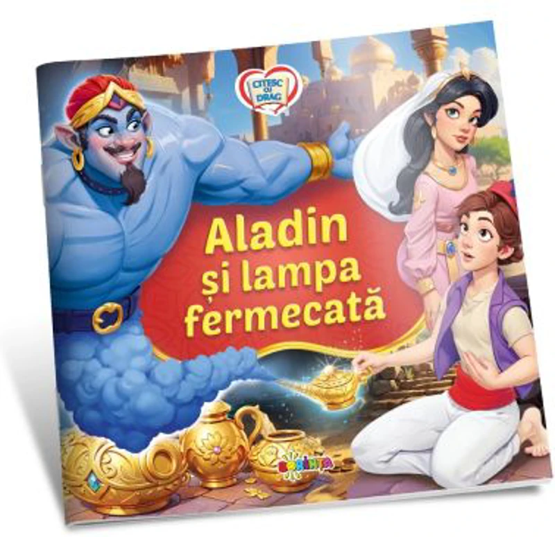 Citesc cu drag. Aladin si lampa fermecata