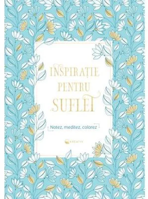 Inspiratie pentru suflet