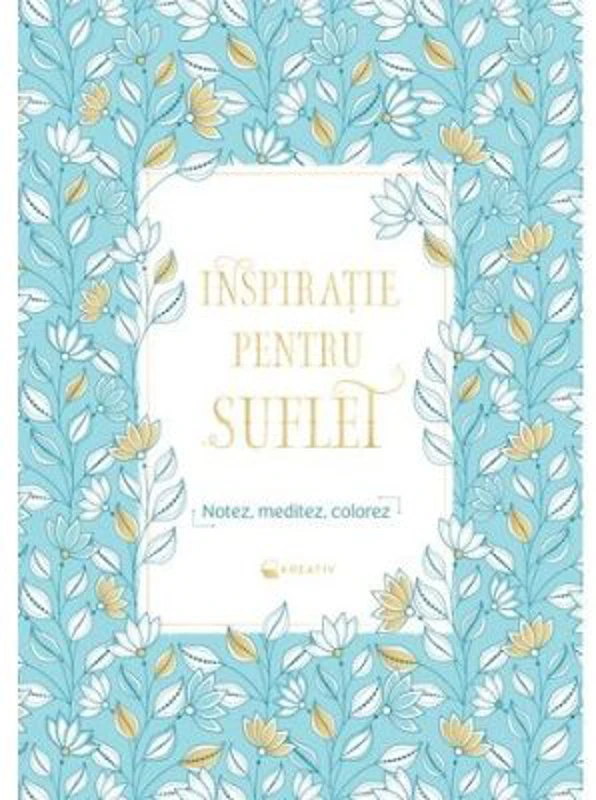 Inspiratie pentru suflet