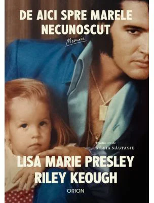 De aici spre marele necunoscut - Lisa Marie Presley, Riley Keough