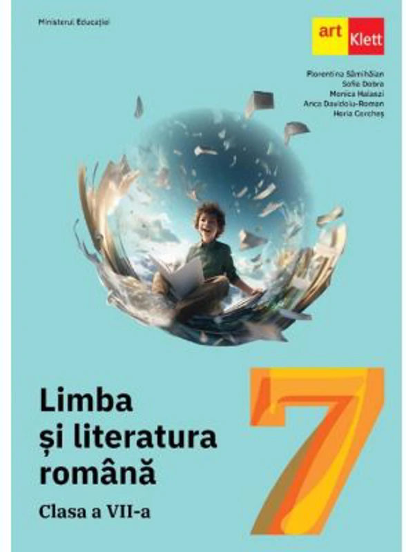 Limba si literatura romana. Manual clasa a 7-a - Florentina Samihaian, Sofia Dobra