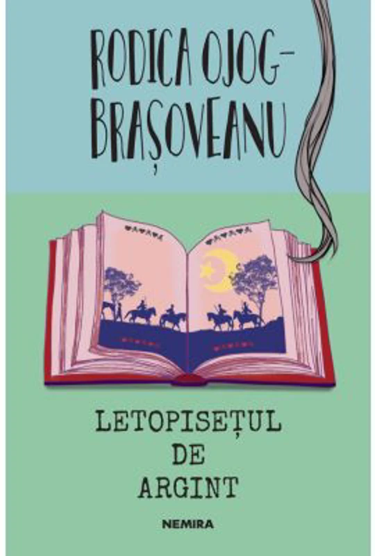 Letopisetul de argint - Rodica Ojog-Brasoveanu