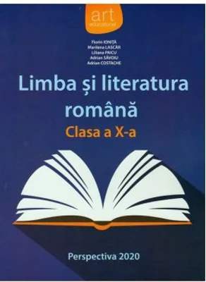 Limba si literatura romana. Manual clasa a 10-a. Perspectiva 2020 - Florin Ionita